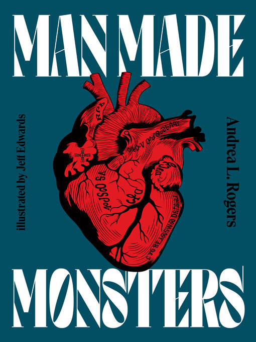 Title details for Man Made Monsters by Andrea Rogers - Wait list